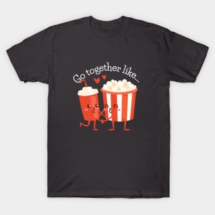 Go together like... Popcorn and Soda T-Shirt